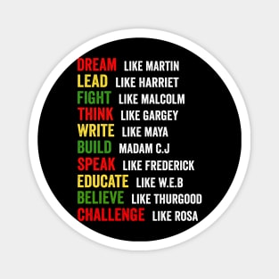 Dream Like Martin Lead Like Harriet Black History Month Gift Magnet